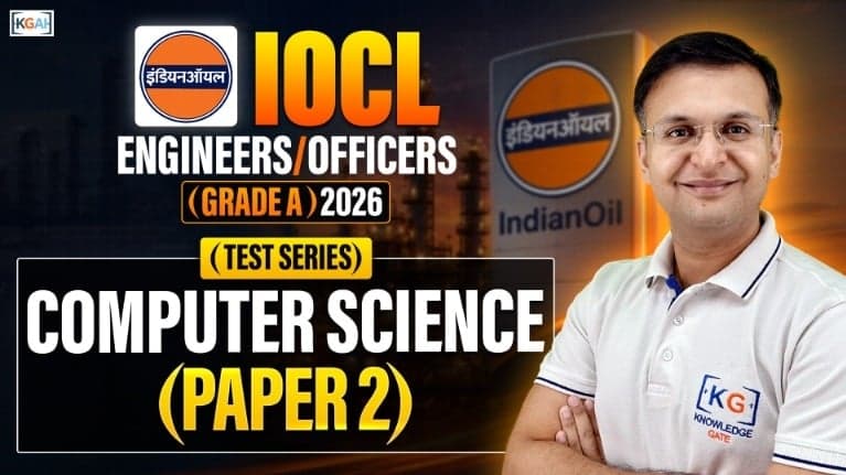 IOCL Engineers/Officers (Grade A) CS (Paper 2) Test Series 