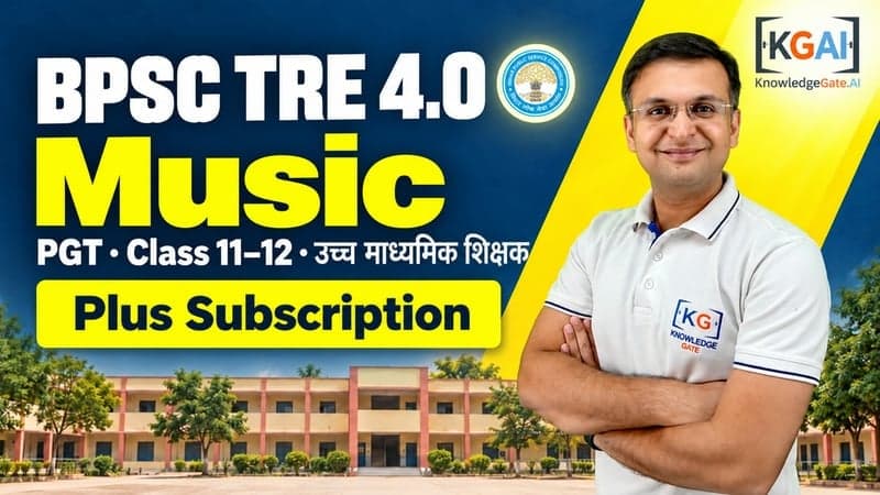 BPSC TRE 4.0 PGT Music (कक्षा 11–12) course cover