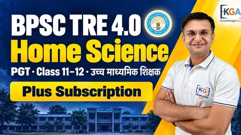 BPSC TRE 4.0 PGT Home Science (कक्षा 11–12) course cover